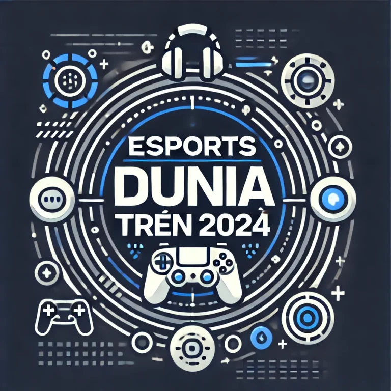 Esports Dunia Tren 2024