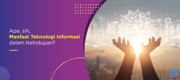 manfaat teknologi informasi